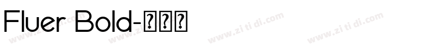 Fluer Bold字体转换